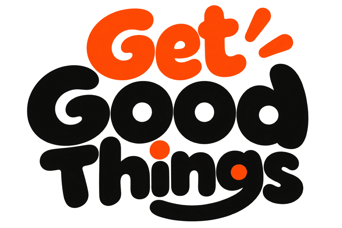 Get Good Things